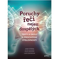 Poruchy řeči nejen dospělých - Josef Štěpán
