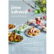 Jíme zdravě: Velikonoční speciál - 