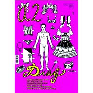 A2 kulturní čtrnáctideník 01/2021 - Drag - collective of authors
