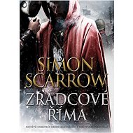 Zrádcové Říma - Simon Scarrow