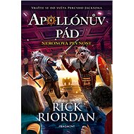 Apollónův pád - Neronova pevnost - Rick Riordan