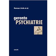 Gerontopsychiatrie - Roman Jirák
