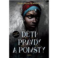 Děti pravdy a pomsty - Tomi Adeyemiová
