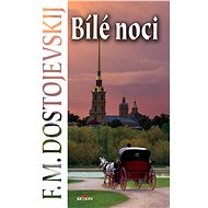 Bílé noci - F.M. Dostojevskij