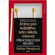 Přehodnocení nevěry - Esther Perelová
