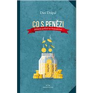 Co s penězi - Dan Drápal