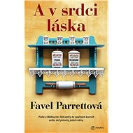 And love in the heart - Favel Parrettová