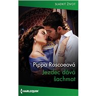 Jezdec dává šachmat - Pippa Roscoeová