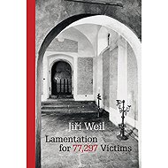 Lamentation for 77,297 Victims - Jiří Weil