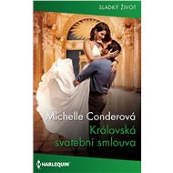 Královská svatební smlouva - Michelle Conderová