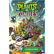 Plants vs. Zombies – Časokalypsa - Paul Tobin