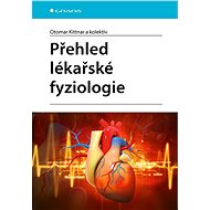 Overview of medical physiology - Otomar Kittnar