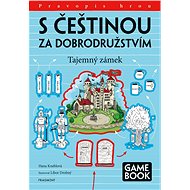 S češtinou za dobrodružstvím – Tajemný zámek - Hana Kneblová