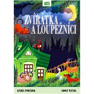 Zvířátka a loupežníci - Adolf Wenig
