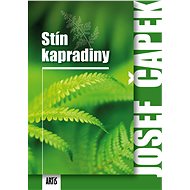 Stín kapradiny - Josef Čapek