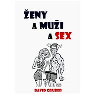Ženy a muži a sex - David Gruber