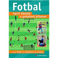 Football - game training and movement preparation - Jaromír Votík