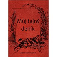 Můj tajný deník - Autor neznámý