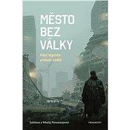 Město bez války - Nikolaj Ponomarev