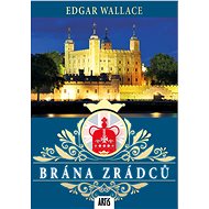Brána zrádců - Edgar Wallace