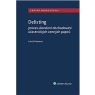Delisting - Proces ukončení obchodování účastnických cenných papírů - Luboš Mazanec