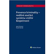 Prevence kriminality – nedílná součást systému vnitřní bezpečnosti - Jana Firstová