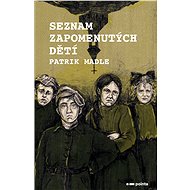 Seznam zapomenutých dětí - Patrik Madle