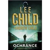Ochránce - Lee Child