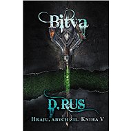 Hraju, abych žil 5 - Bitva - Dmitrij Rus