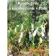 Kratochvíle s koronavirem v Itálii - Jiří Kostúr