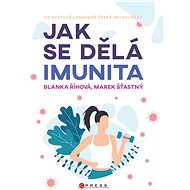 Jak se dělá imunita - Marek Šťastný