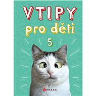 Vtipy pro děti 5 - Zuzana Neubauerová