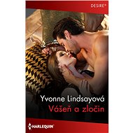Vášeň a zločin - Yvonne Lindsayová