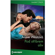 Pod stříbrem oliv - Annie Westová