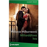 Miliardářova hra - Melanie Milburneová