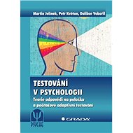 Testing in psychology - Martin Jelínek