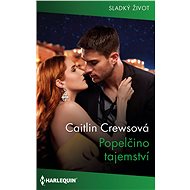 Popelčino tajemství - Caitlin Crewsová