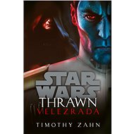 Star Wars - Thrawn. Velezrada - Timothy Zahn