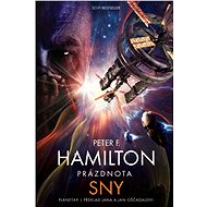 Prázdnota: Sny - Peter F. Hamilton