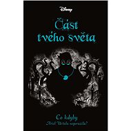 Co kdyby... Část tvého světa - Liz Braswell