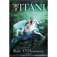 Titáni – Do neznáma - Kate O'Hearnová