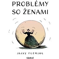Problémy so ženami - Jacky Fleming