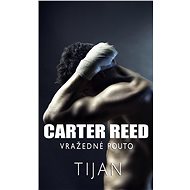 Carter Reed - Vražedné pouto - Tijan