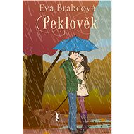 Peklověk - Eva Brabcová