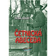 Četnická abeceda - Michal Dlouhý