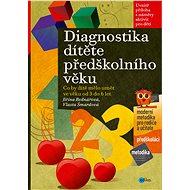 Diagnostika dítěte předškolního věku - Jiřina Bednářová