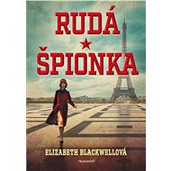 Rudá špionka - Elizabeth Blackwellová