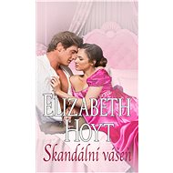 Skandální vášeň - Elizabeth Hoyt