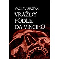 Vraždy podle da Vinciho - Václav Bešťák