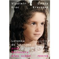 Letenka do neznáma aneb Rozhovory přes oceán - Vladimír Kroc